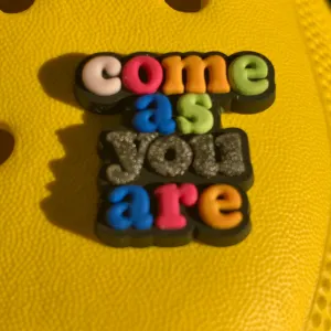 SHOE CHARMS - COME AS YOU ARE