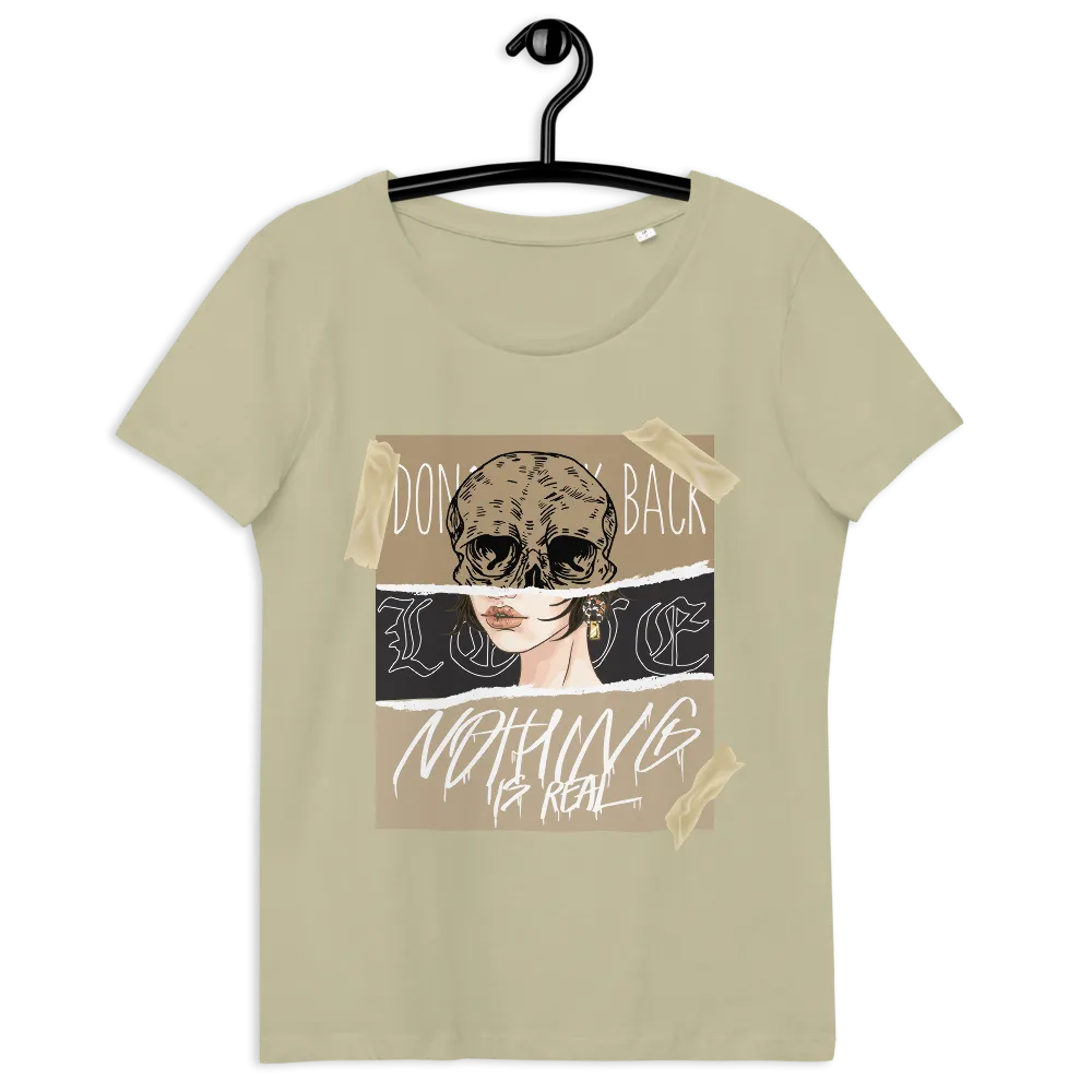 Women's fitted eco tee Nothing is Real